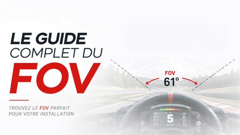 Comment Régler Son FOV en Sim Racing ? Guide Complet