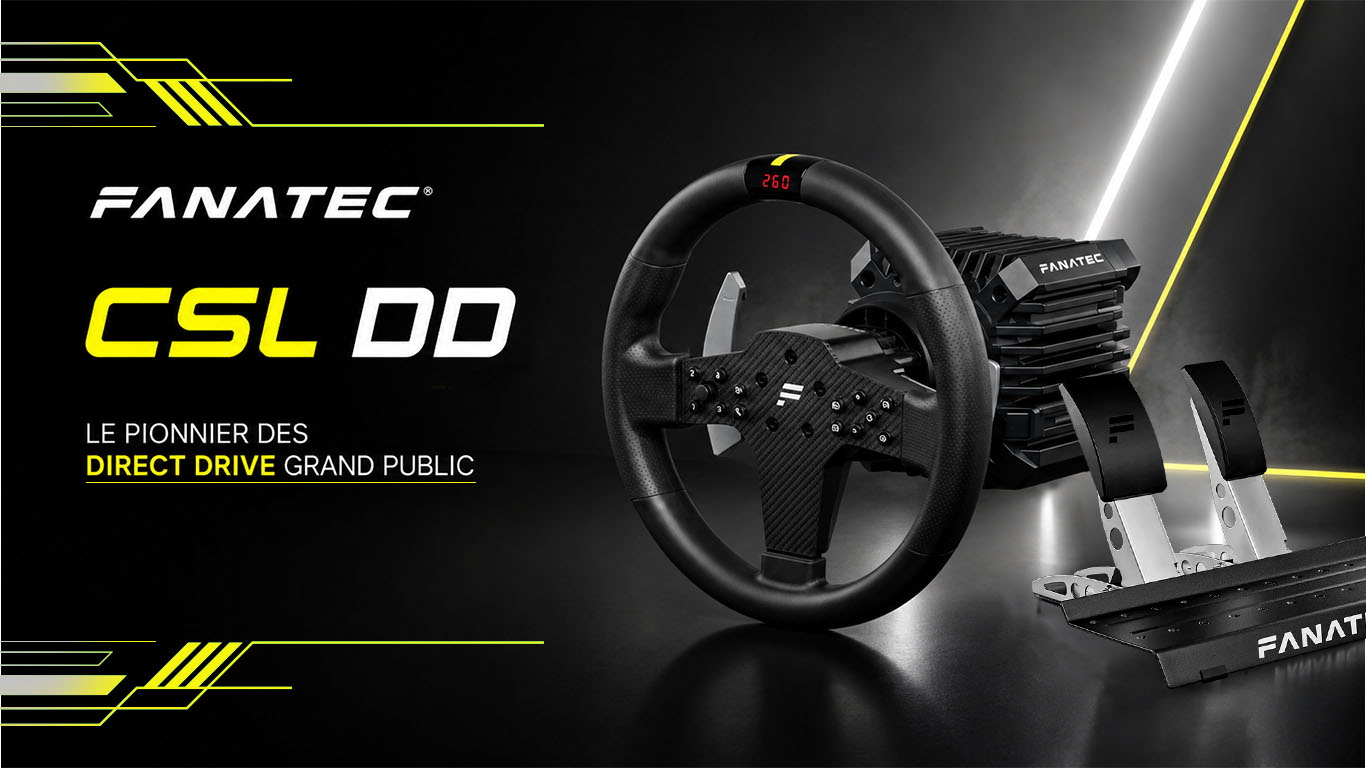 Fanatec CSL DD : le direct drive qui reste une référence